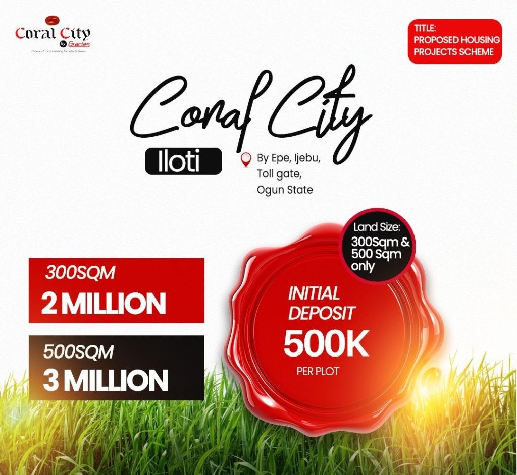 Discover Your Dream Property at CORAL CITY ILOTI - Limited Plots Available!