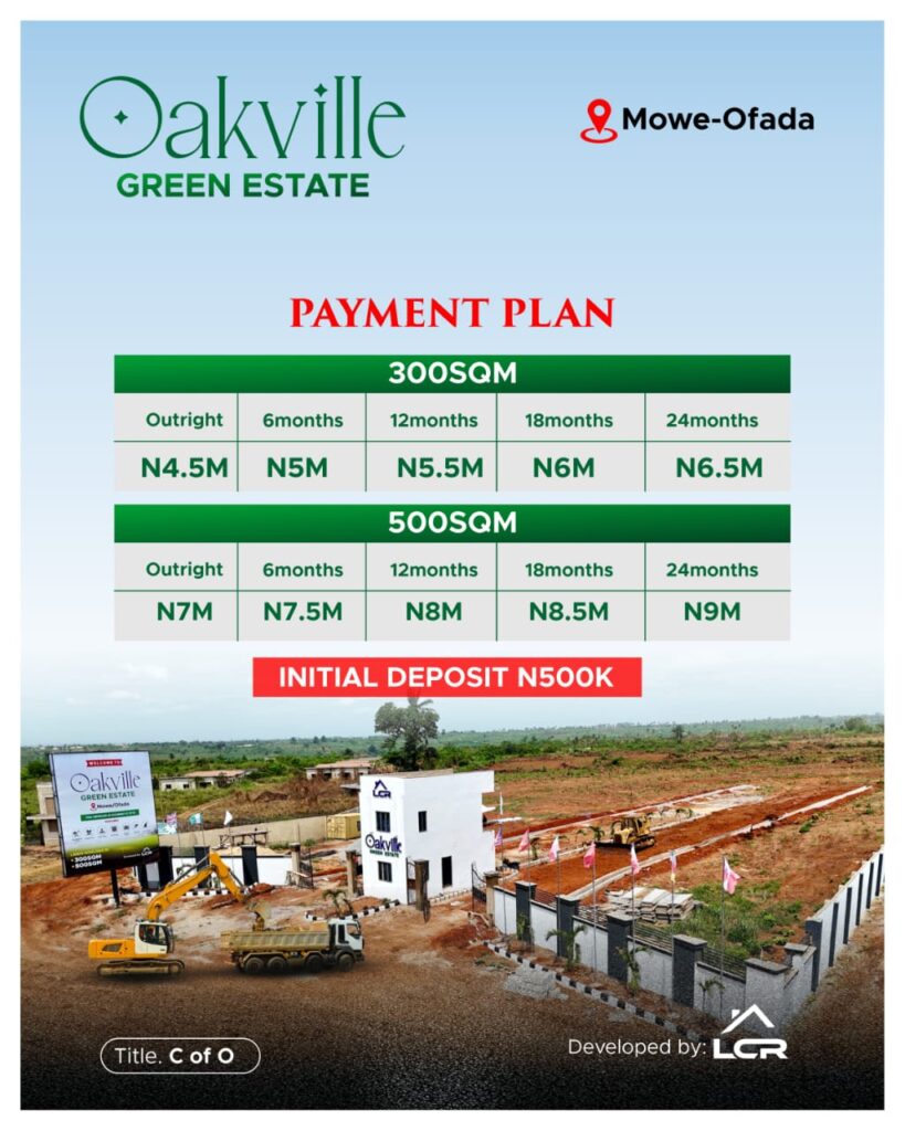 INTRODUCING-OAK-VILLE-GREEN-ESTATE-MOWE-OFADA-OGUN-STATE-OBAFEMI-OWODE-LGA-launch-price -2